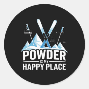 Powder Is My Happy Place Skiing Snowboard Classic Round Sticker
