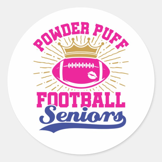 Powder Puff Football Seniors Classic Round Sticker (Front)