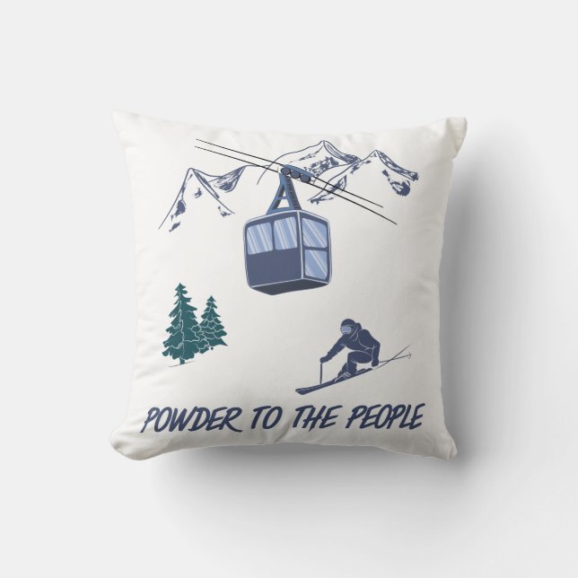 Powder to The People Ski Resort Cushion (Front)