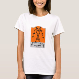 Power Electrical Lineman Gift T-Shirt