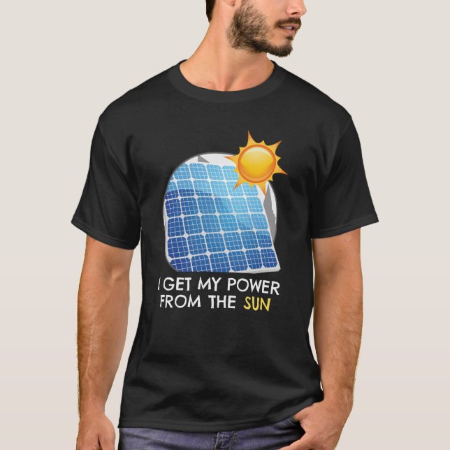 Power From The Sun Solar Photovoltaic T-Shirt (Front)