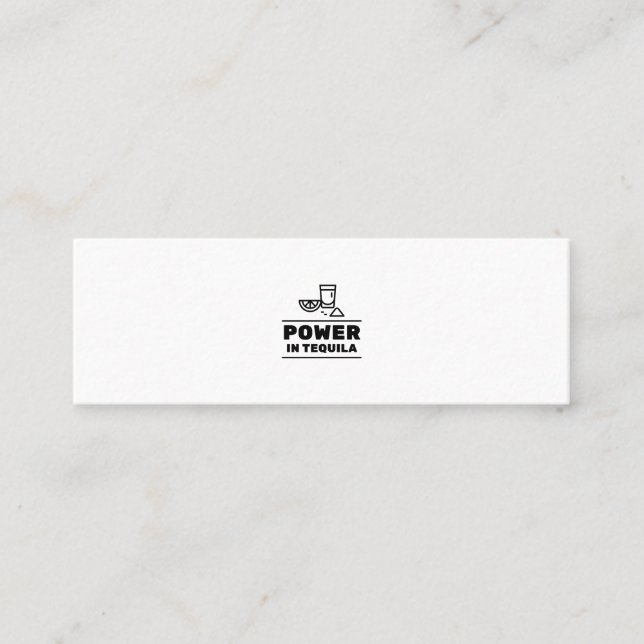 Power in tequila mini business card (Front)