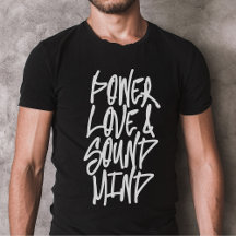 Power, Love and Sound Mind Christian Shirt