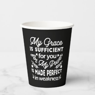 Power Made Perfect In Weakness  2 Corinthians 12:9 Paper Cups
