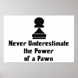 Power of a Pawn Poster