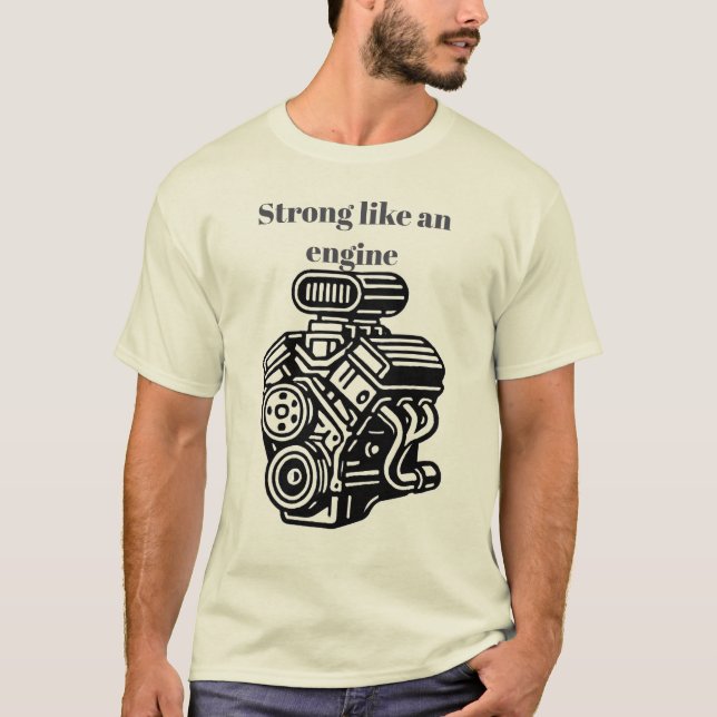 Power of an engine T-Shirt (Front)