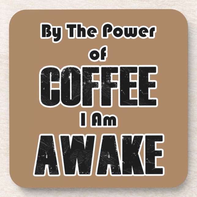 Power of Coffee Coaster (Front)