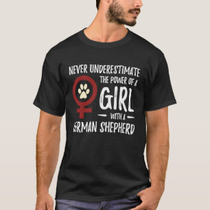 Power of Girl With German Shepherd for Dog Mom T-Shirt