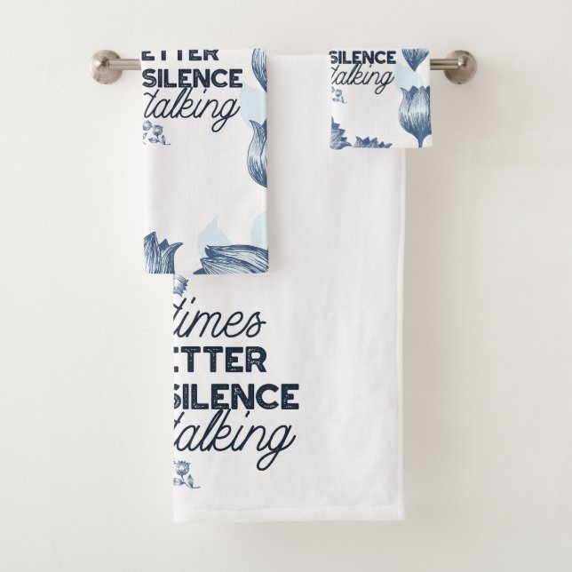 Power of Silence - Inspirational Quote Bath Towel Set (Insitu)