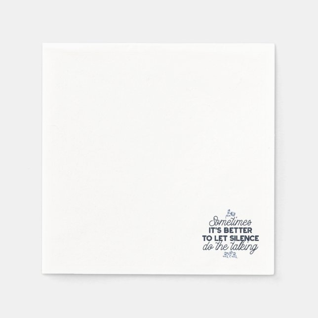 Power of Silence - Inspirational Quote Napkin (Front)