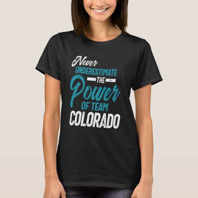 Power of Team Colorado T-Shirt (Front)