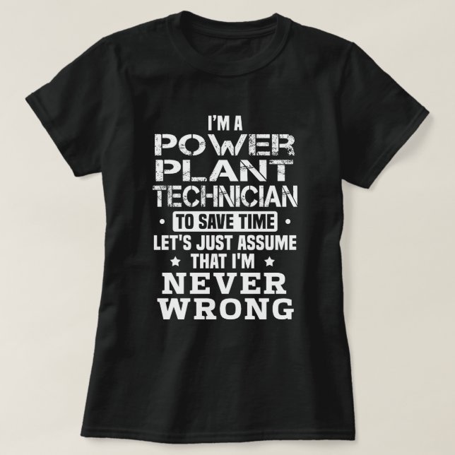 Power Plant Technician T-Shirt (Design Front)