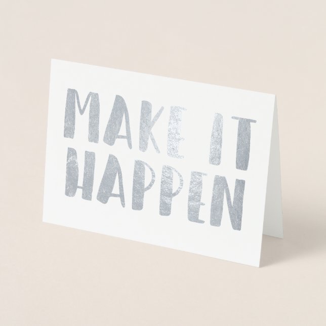Power Quotes II | Make it Happen Foil Card (Front)