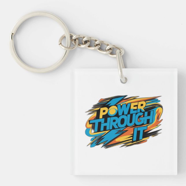 power through it key ring (Front)