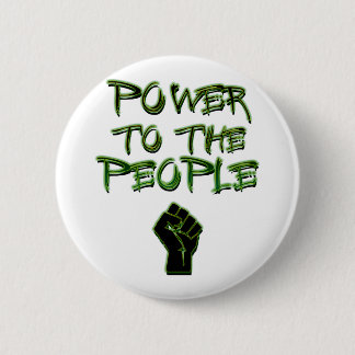 Power to the People! 6 Cm Round Badge