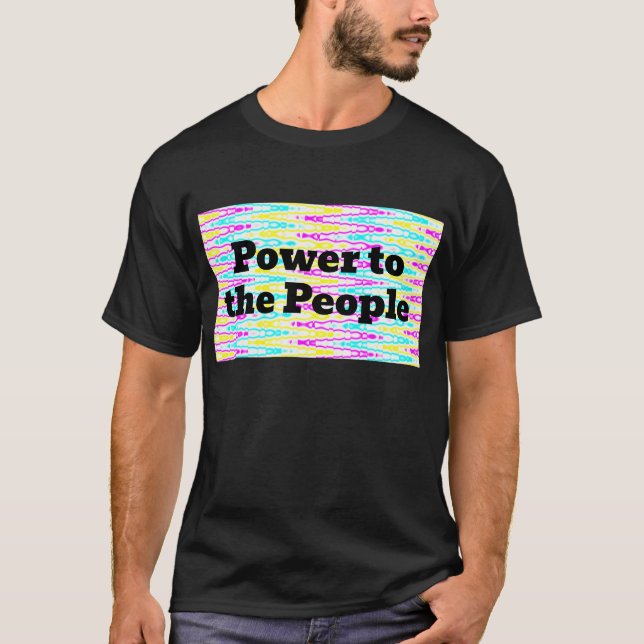Power to the People T-Shirt (Front)