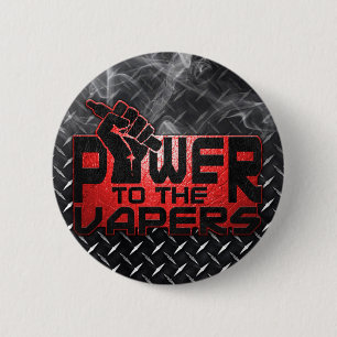 Power To The Vapers 6 Cm Round Badge