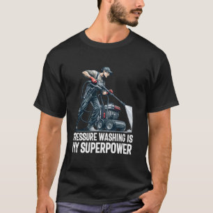 Power Washing Pressure Washing for Washer Dad Men T-Shirt