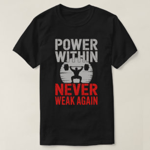 Power Within Bodybuilder Motivation Tee
