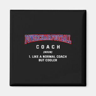 Powerchair Footbyll Coach Definition Funny Power S Magnet