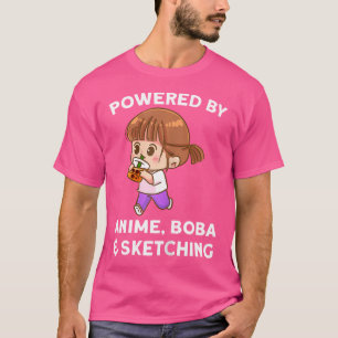 Powered By Anime Boba Sketching Anime Girl T-Shirt