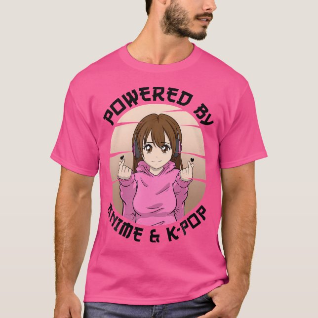 Powered By Anime  K-Pop T-Shirt (Front)