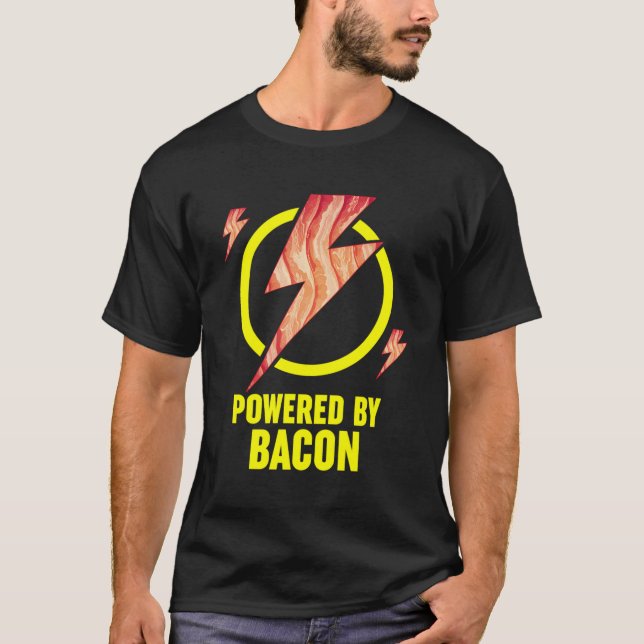 Powered By Bacon Funny Bbq Bacon Lovers Pun Gift T-Shirt (Front)
