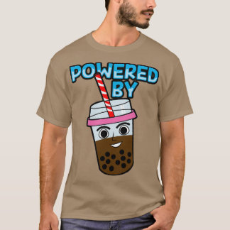 Powered by bubble tea T-Shirt