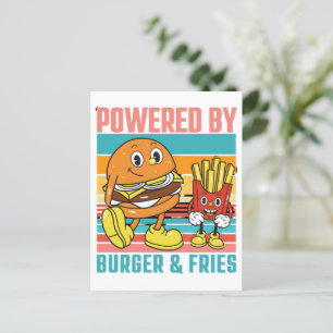 POWERED BY BURGER AND FRIES - FAST FOOD LOVER POSTCARD