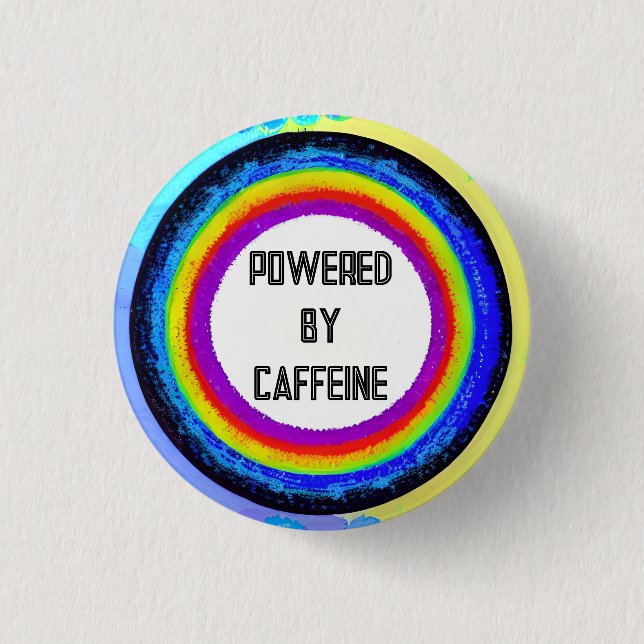 Powered by Caffeine 3 Cm Round Badge (Front)