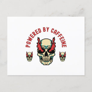 Powered by Caffeine -  Skull Energy Postcard