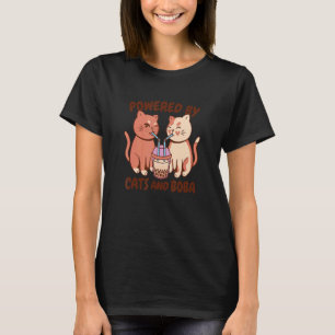 Powered By Cats And Bubble Tea Boba For Cat T-Shirt