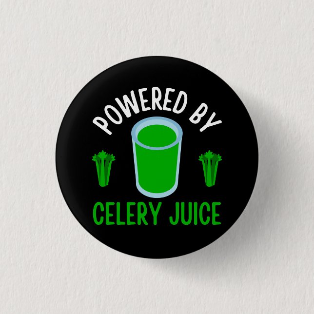 Powered By Celery Juice  3 Cm Round Badge (Front)