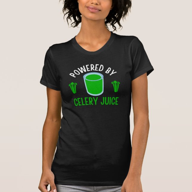 Powered By Celery Juice T-Shirt (Front)