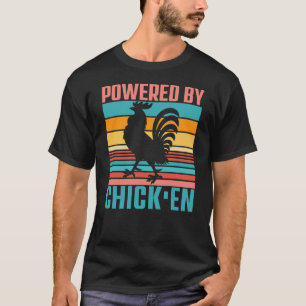 POWERED BY CHICKEN - CHICKEN LOVER T-Shirt