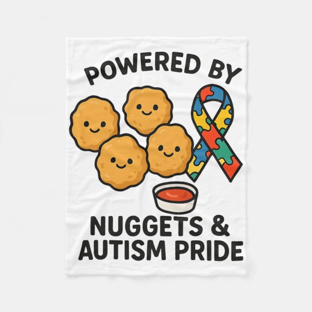 Powered By Chicken Nuggets And Autism Pride Men Wo Fleece Blanket (Front)