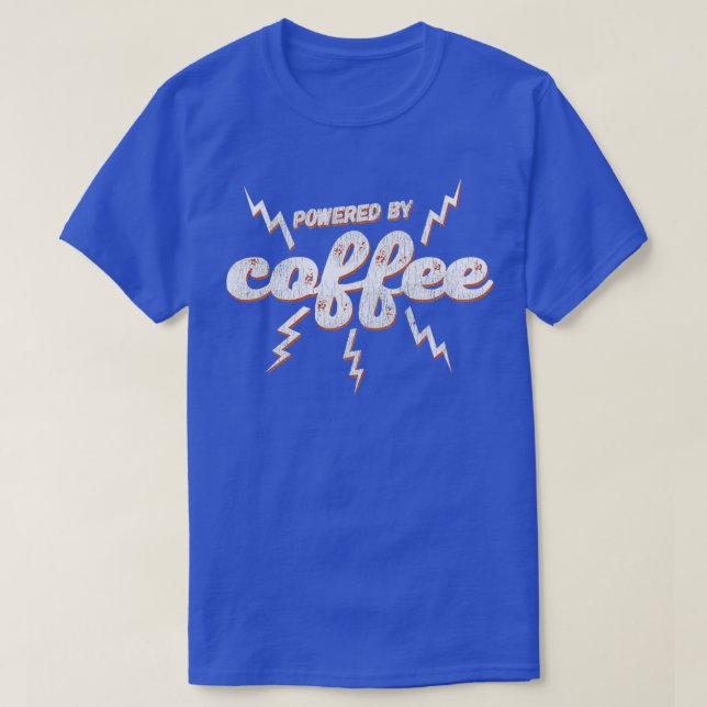 Powered By Coffee 8 T-Shirt (Design Front)