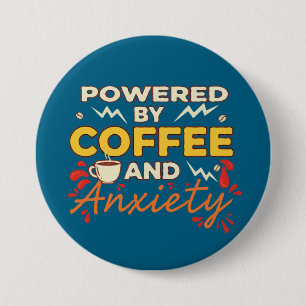Powered by Coffee and Anxiety Funny Retro Typogr 7.5 Cm Round Badge