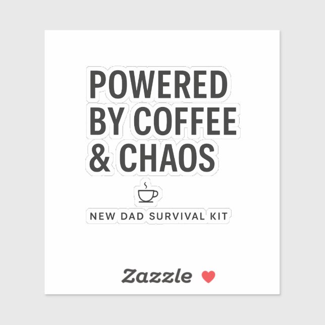 Powered by Coffee and Chaos New Dad Survival Kit (Sheet)
