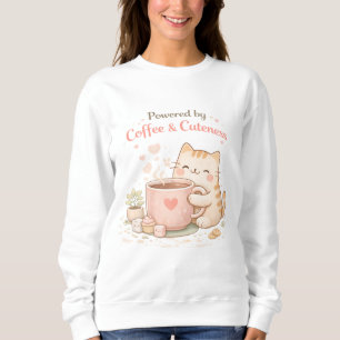 Powered by Coffee and Cuteness Cute Kitty Cat Warm Sweatshirt