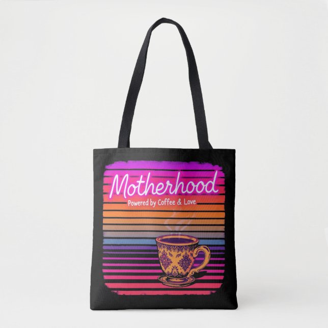 Powered by Coffee and Love | Funny Mother's Day Tote Bag (Front)