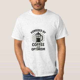 Powered by Coffee and Optimism Illustration T-Shirt