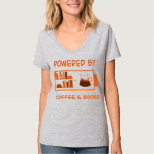 Powered by Coffee & Books T-Shirt