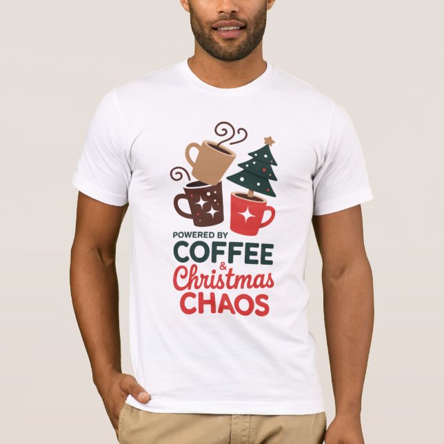 Powered by Coffee & Christmas Chaos Tee (Front)