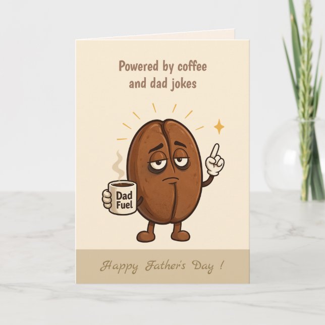 Powered by Coffee Cute Coffee Bean Father's Day Card (Front)