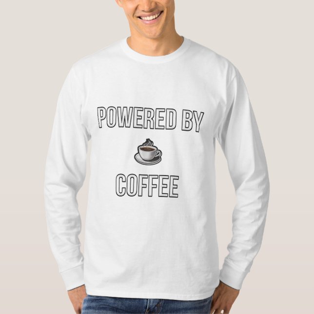 Powered by Coffee – Minimalist Coffee Lover Design T-Shirt (Front)