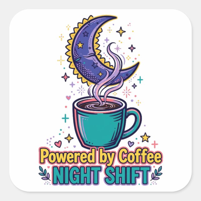 Powered by Coffee Night Shift Sticker (Front)