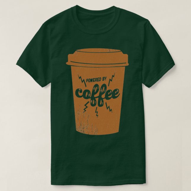 Powered by Coffee paper coffee cup 1 T-Shirt (Design Front)