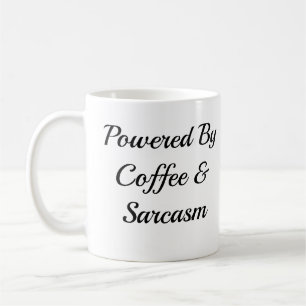 Powered By Coffee & Sarcasm Funny Coffee Mug