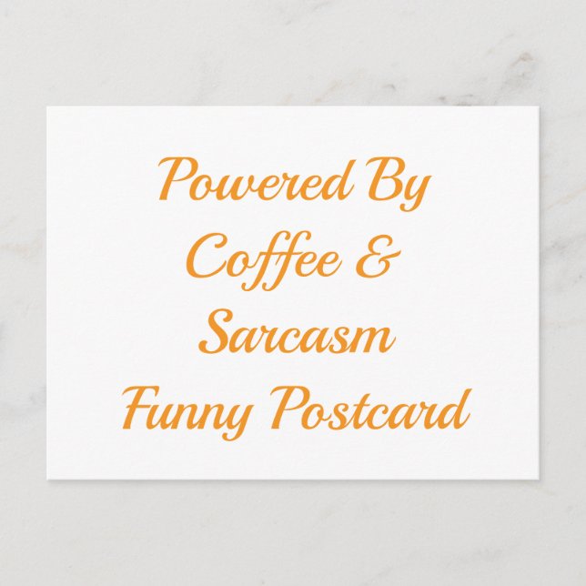 Powered By Coffee & Sarcasm Funny postcard (Front)